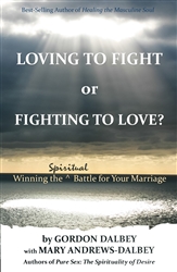 Loving to Fight or Fighting to Love
